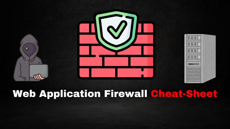What is a Web Application Firewall (WAF)? || WAF CheatSheet